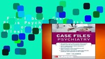 Full E-book  Case Files Psychiatry, Fifth Edition (LANGE Case Files) Complete