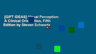 [GIFT IDEAS] Visual Perception:  A Clinical Orientation, Fifth Edition by Steven Schwartz