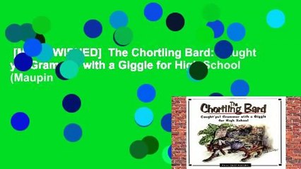 [MOST WISHED]  The Chortling Bard: Caught ya! Grammar with a Giggle for High School (Maupin