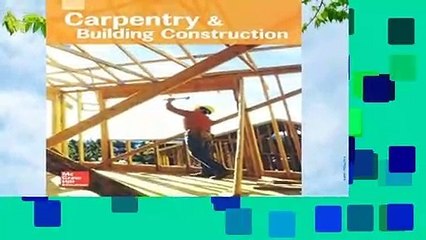 [GIFT IDEAS] Glencoe Carpentry and Building Construction, Student Edition (Carpentry   Bldg