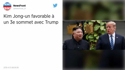 Kim Jong-un favorable à un troisième sommet avec Trump