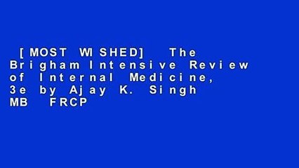 [MOST WISHED]  The Brigham Intensive Review of Internal Medicine, 3e by Ajay K. Singh MB  FRCP