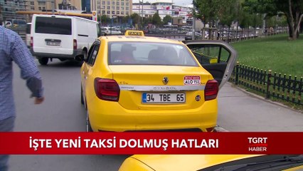 İstanbul'un Yeni Taksi Dolmuş Hatları
