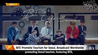 [ENG] 170914 MBC Evening News Entertainment Talktalk - 'BTS' Promote Tourism for Seoul, Broadcast Worldwide