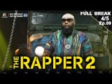 THE RAPPER 2 | EP.09 | BATTLE ROUND | TEAM TWOPEE | 08 เม.ย. 62 [4/5]