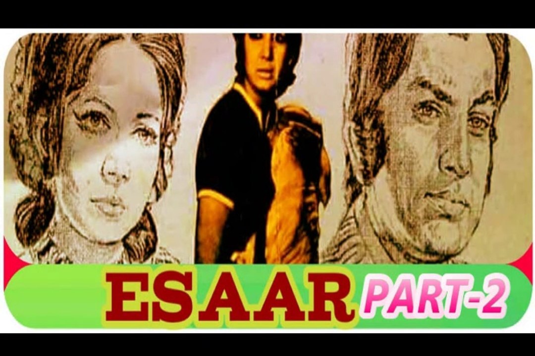 PAKISTANI FILM EISAAR (1975  PART-(2)