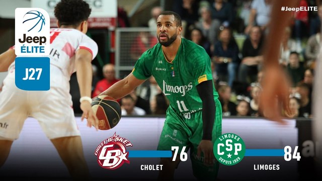 Jeep® ÉLITE : Cholet vs Limoges (J27)