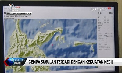 Download Video: Pasca-gempa Magnitudo 6,8 di Poso, Terjadi 75 Kali Gempa Susulan