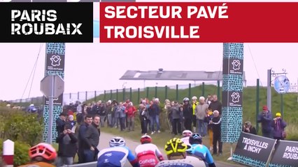 Secteur pavé : Troisville - Paris-Roubaix 2019