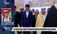Ke Arab Saudi, Jokowi Tunaikan Umrah dan Bertemu Raja Salman