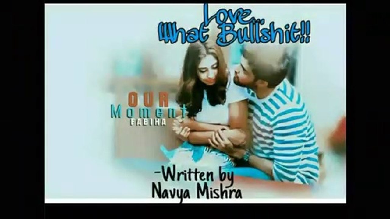 Love..... What Bullshit chapter 8