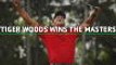 Tiger Woods wins the Masters