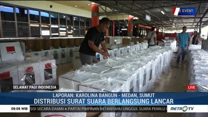 Progres Pendistribusian Logistik Pemilu di Medan dan Surabaya