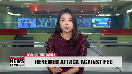 Trump renews attack against Federal Reserve, claiming it has hindered U.S. growth