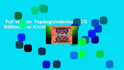 Full version  Topdog/Underdog (TCG Edition)  For Kindle