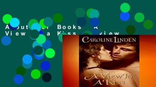 About For Books  A View to a Kiss  Review
