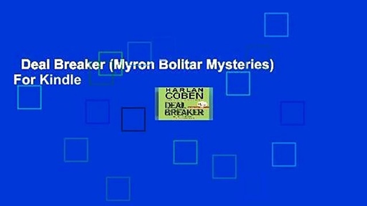 Deal Breaker (Myron Bolitar Mysteries)  For Kindle