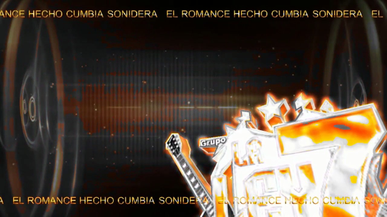 te juroo, grupo LA LEY 7 cumbia ROMANTICA