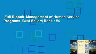 Full E-book  Management of Human Service Programs  Best Sellers Rank : #4