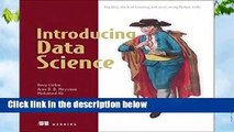 Introducing Data Science: Big Data, Machine Learning, and more, using Python tools