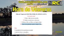 Liturgia das Horas: Vésperas de SEGUNDA-FEIRA DA SEMANA SANTA