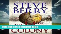 Full E-book  The 14th Colony (Cotton Malone Thrillers)  Best Sellers Rank : #2