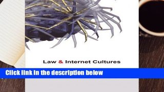 Law and Internet Cultures  Review