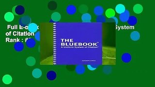 Full E-book  The Bluebook: A Uniform System of Citation, 20th Edition  Best Sellers Rank : #5