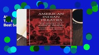 About For Books  American Indian Treaties: The History of a Political Anomaly  Best Sellers Rank :