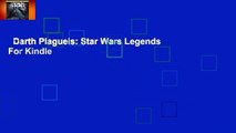 Darth Plagueis: Star Wars Legends  For Kindle