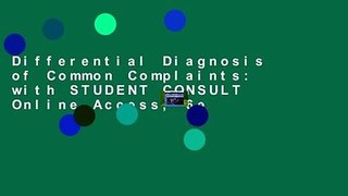 Differential Diagnosis of Common Complaints: with STUDENT CONSULT Online Access, 6e