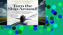[MOST WISHED]  Turn the Ship Around!: A True Story of Building Leaders by Breaking the Rules by