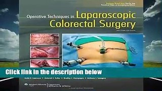 Operative Techniques in Laparoscopic Colorectal Surgery