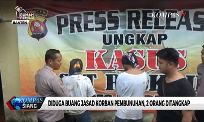 Diduga Buang Jasad Korban Pembunuhan dalam Karung, 2 Orang Ditangkap