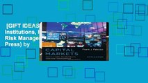 [GIFT IDEAS] Capital Markets: Institutions, Instruments, and Risk Management (The MIT Press) by