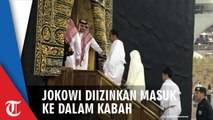 Detik-detik Jokowi Masuk ke Dalam Kabah saat Umroh