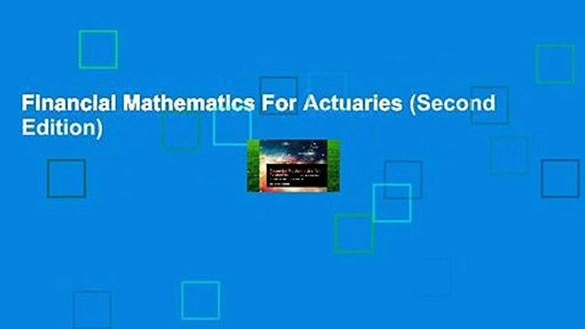 Financial Mathematics For Actuaries (Second Edition)