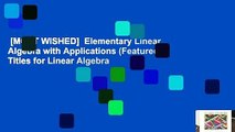 [MOST WISHED]  Elementary Linear Algebra with Applications (Featured Titles for Linear Algebra