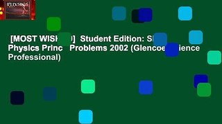 [MOST WISHED]  Student Edition: SE Physics Princ   Problems 2002 (Glencoe Science Professional)