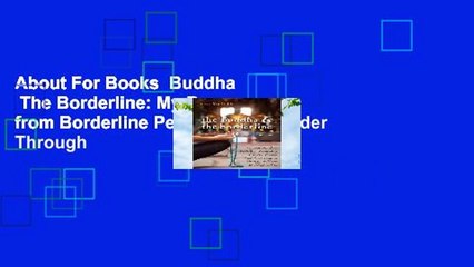 About For Books  Buddha   The Borderline: My Recovery from Borderline Personality Disorder Through