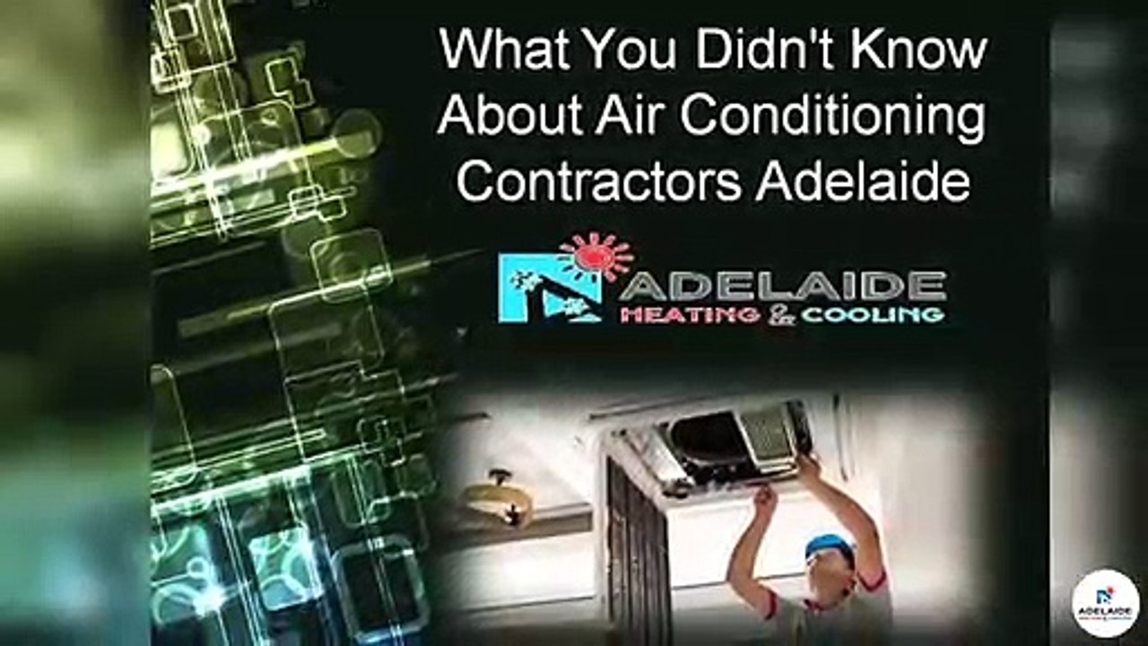 What You Didn't Know About Air Conditioning Contractors Adelaide