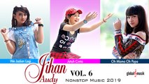 Jihan Audy - Nonstop Music 2019 (Vol 6)