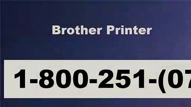 BrOtHeR PrInTeR tEcH SuPpOrT PhOnE nUmBeR +18oo^^251^^O724