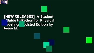 [NEW RELEASES]  A Student s Guide to Python for Physical Modeling: Updated Edition by Jesse M.