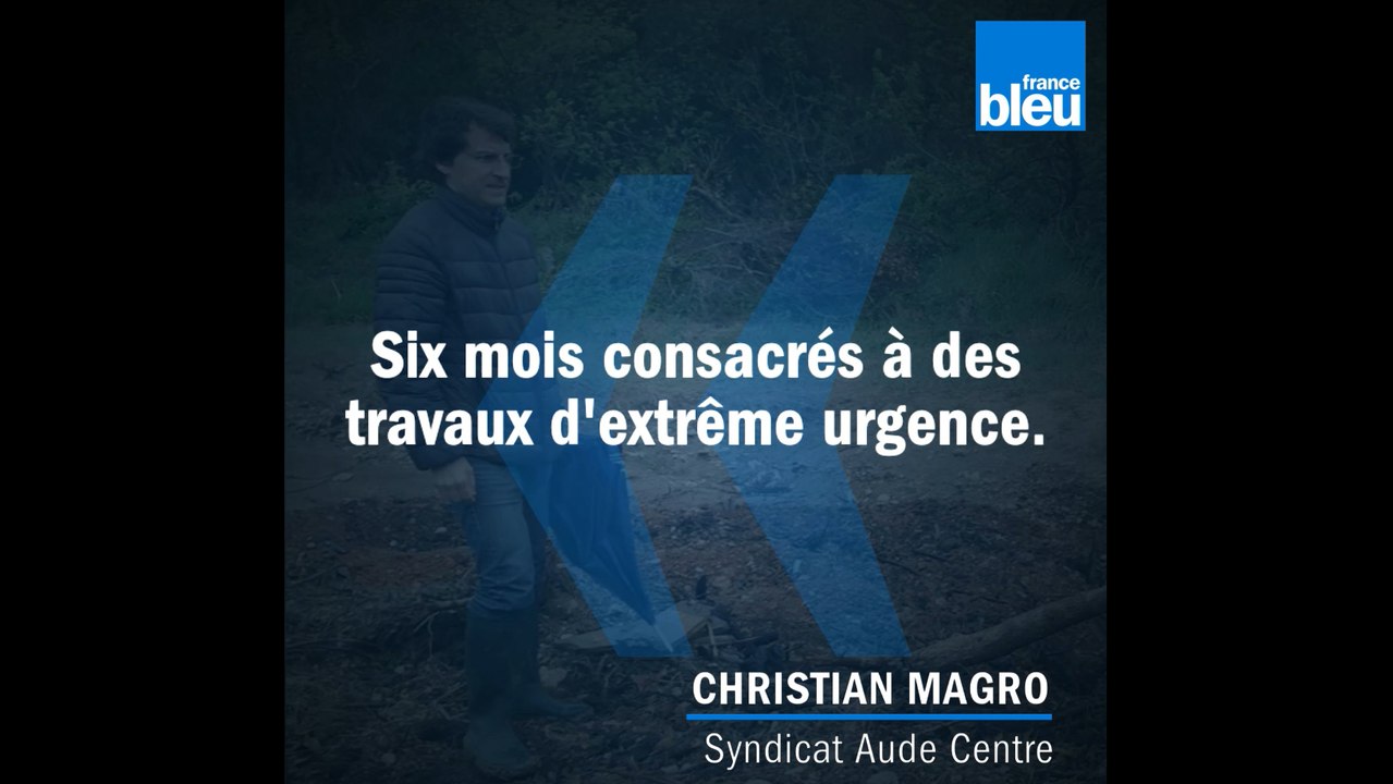 Inondations dans l'Aude : "Six mois consacrés à des travaux d'extrême urgence"