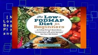 [NEW RELEASES]  The Low-Fodmap Diet for Beginners: A 7-Day Plan to Beat Bloat and Soothe Your Gut