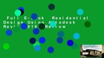 Full E-book  Residential Design Using Autodesk Revit 2019  Review