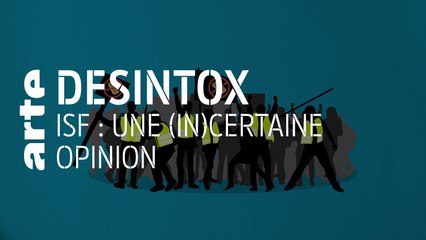Le rétablissement de l'ISF impopulaire ? - 15/04/2019 - Désintox