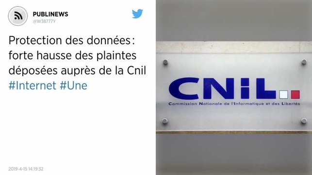 Protection des données : forte hausse des plaintes déposées auprès de la Cnil