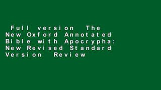 Full version  The New Oxford Annotated Bible with Apocrypha: New Revised Standard Version  Review